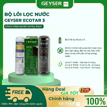Bộ 3 Lõi Lọc Nước Chính Hãng GEYSER ECOTAR 3 | Lõi Thay Thế Máy Lọc Nước ECOTAR 3