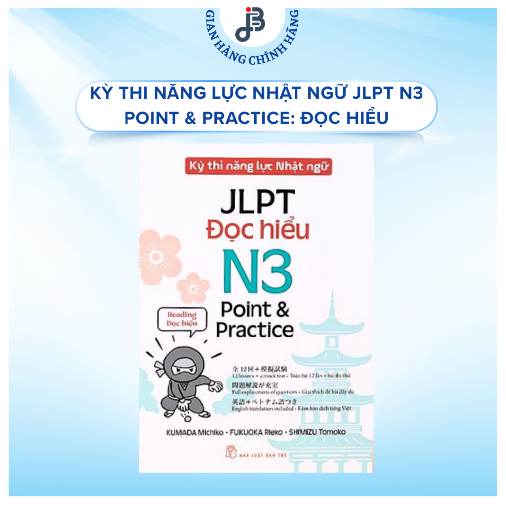 Sách - Kỳ thi năng lực Nhật ngữ: Point & Practice N3 - Đọc hiểu (Pointo & Purakutisu N3 Dokkai)