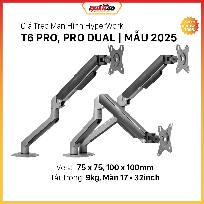Giá Treo Màn Hình HyperWork T6 Pro, T6 Pro Dual | Treo Màn 17 - 32inch | Chuẩn Vesa - Hàng Chính Hãn
