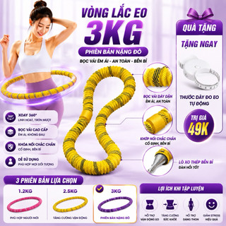 Vòng Lắc Eo Lò Xo 3KG Phiên Bản Nặng Đô 2026 - Bọc Vải Cao Cấp - Tặng Thước Dây Đo Eo 49K