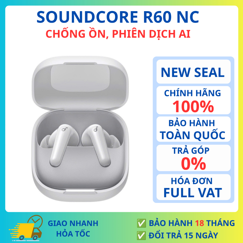 Tai Nghe Bluetooth ANKER Soundcore R60i NC Chính Hãng - Chống ồn, Phiên dịch AI 100 ngôn ngữ