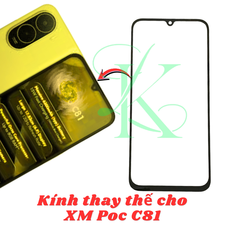 Kính ép trên màn hình dành cho XM Poc C81 | kính ép dành cho XM Poc C81