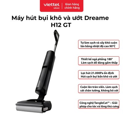 Máy Hút Bụi Lau Nhà Dreame H12 GT | Lực Hút 21.000Pa | Tự Động Giặt Sấy Giẻ Lau