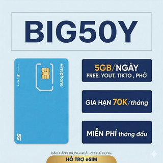 BIG50Y Sim 5G Vina miễn phí tháng đầu, 5GB/ngày  gia hạn 70k 1 tháng