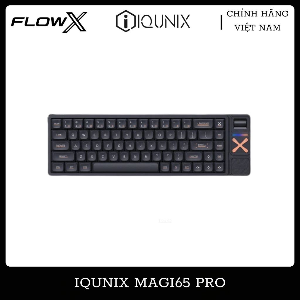 Bàn Phím Cơ IQUNIX Magi65 Pro Low Profile 65% | Vỏ Nhôm CNC | 3 Mode | Chính Hãng