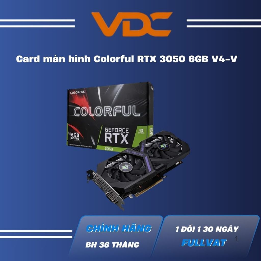 Card màn hình Colorful RTX 3050 6GB V4-V [New Full VAT]
