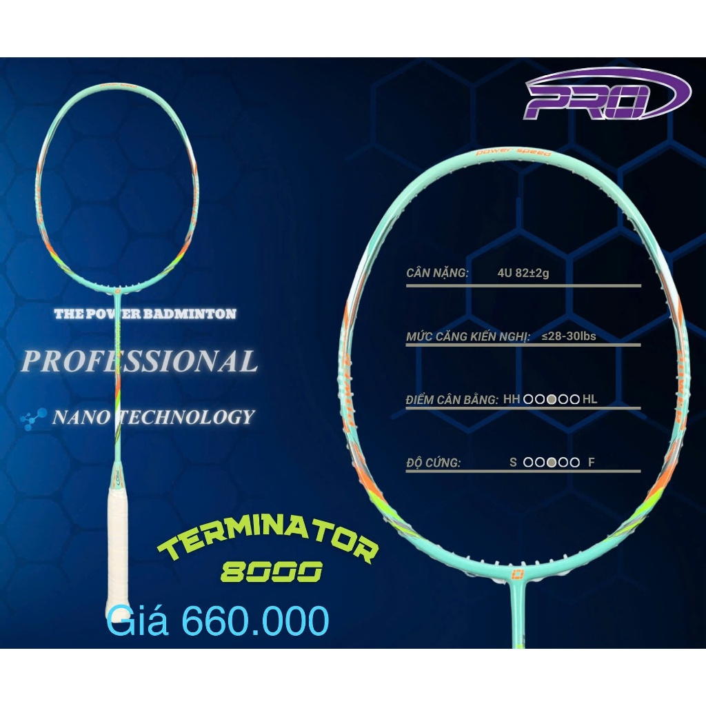 Vợt cầu lông Pro Terminator 8000