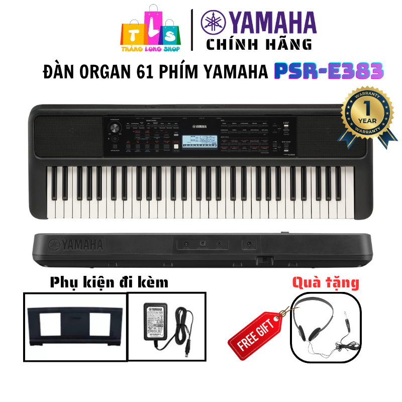 Đàn Organ Yamaha PSR-E383 Chính Hãng 61 Phím Cảm Ứng Lực 650 Âm Sắc 260 Điệu Đệm
