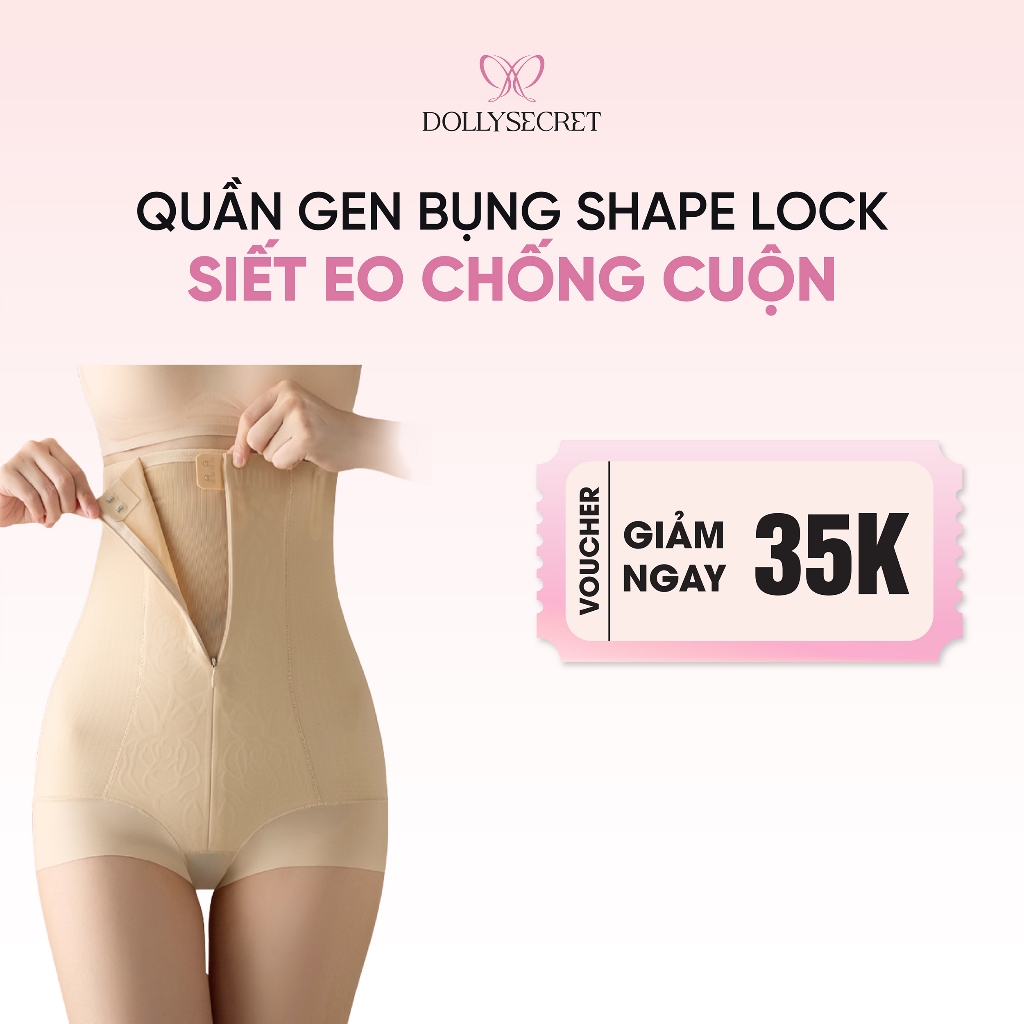 Quần Gen Bụng Siết Eo Chống Cuộn Định Hình Dáng DOLLY SECRET Quần Nịt Bụng Có Khóa Kéo Và Mắc Cài Nâng Mông