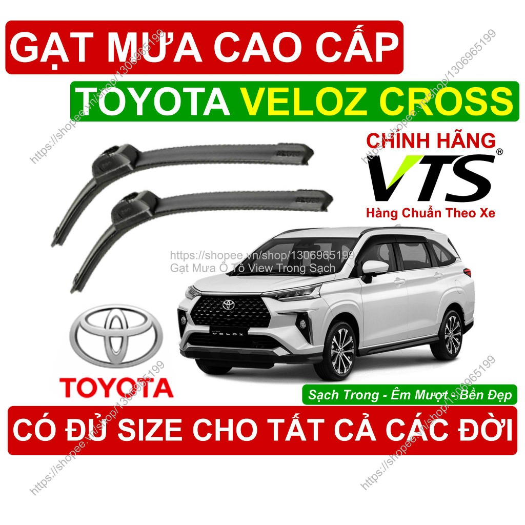 Gạt Mưa VTS Kính Lái Toyota Veloz Cross, Cặp Gạt M.ưa Kính Lái Toyota Veloz Cross, C.ó Đủ Size Cho C