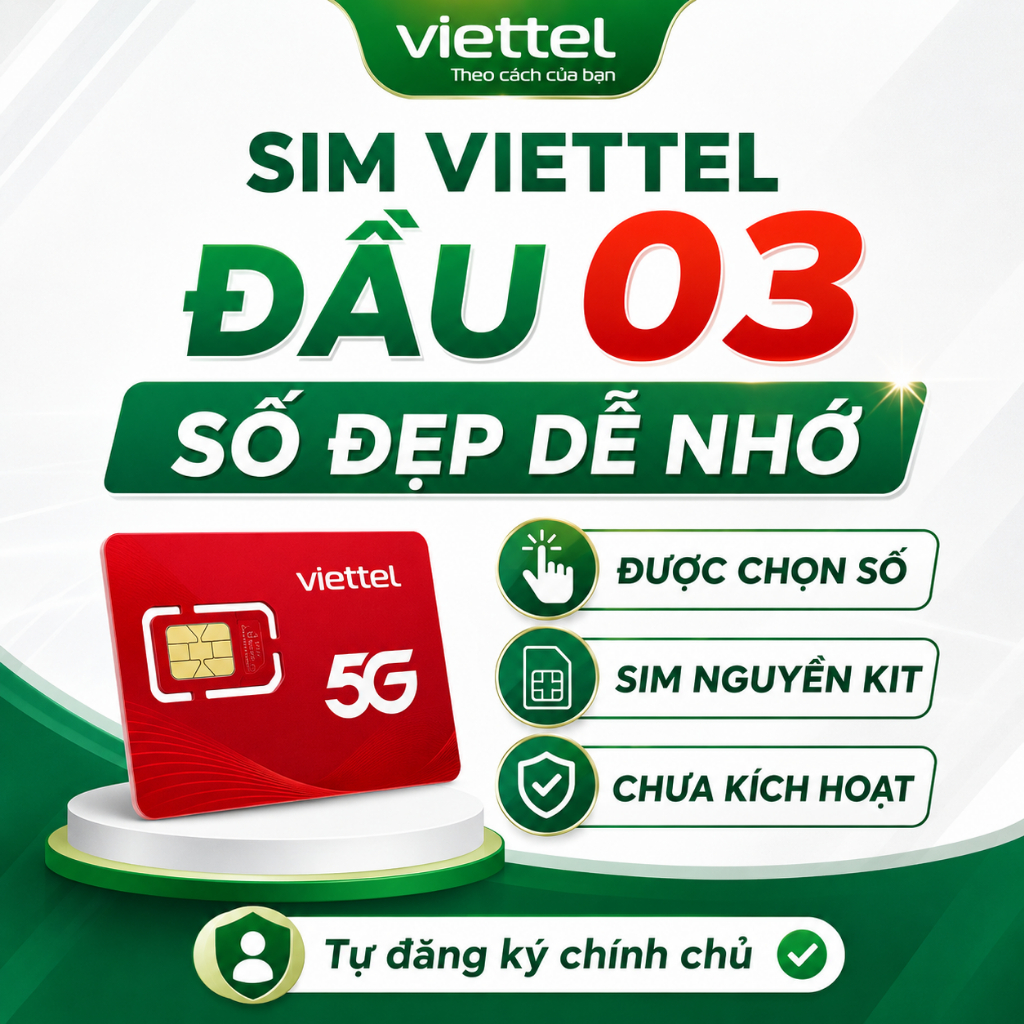 SIM Viettel Đầu 03 Số Đẹp Nguyên Kit, Chọn Số