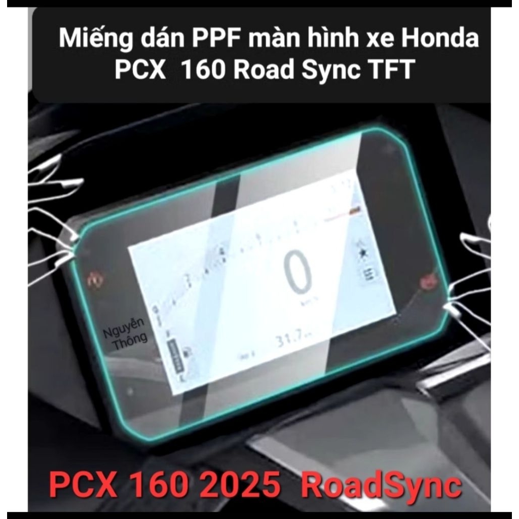 Miếng dán PPF  PCX 160  2025 RoadSync TFT, PCX từ 2014 đến 2025,miếng dán PPF bảo vệ màn hình xe Hon