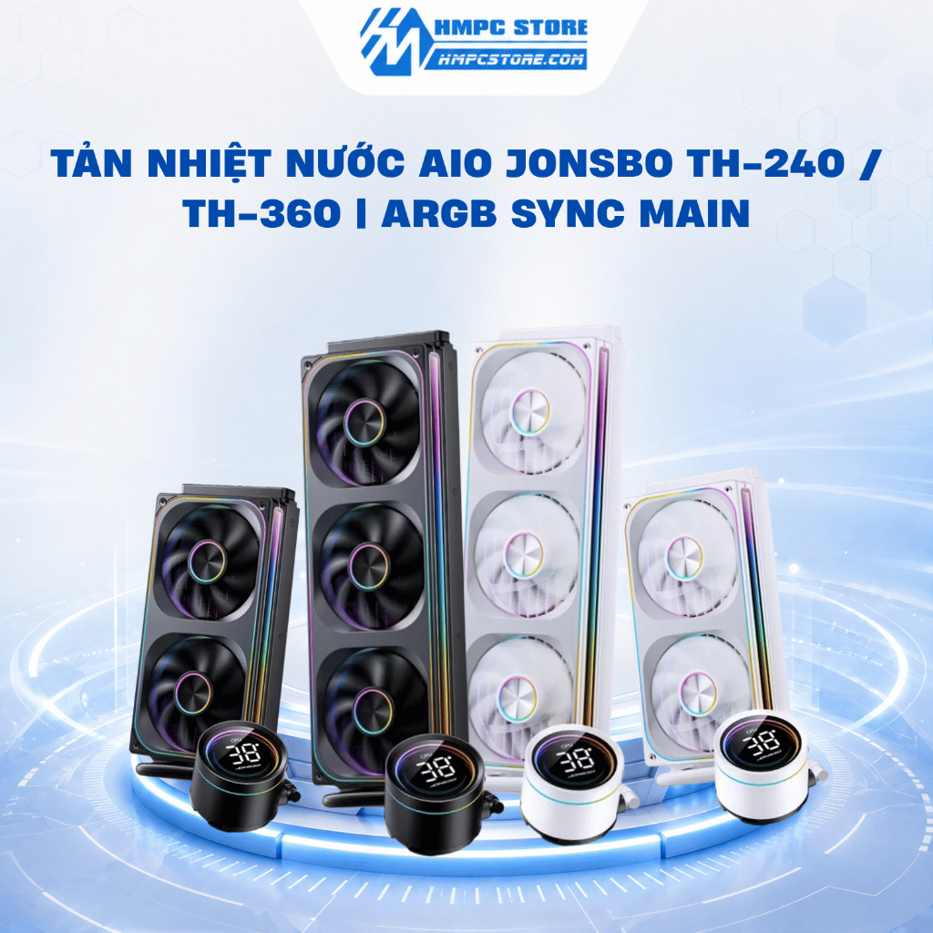 Tản nhiệt nước AIO Jonsbo TH-240 / TH-360 | ARGB Sync Main, hiển thị nhiệt độ, BH 24 tháng