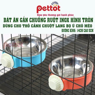 Bát ăn gắn chuồng cho thú cưng ruột inox tiện vệ sinh, chén ăn treo chuồng - Pettot