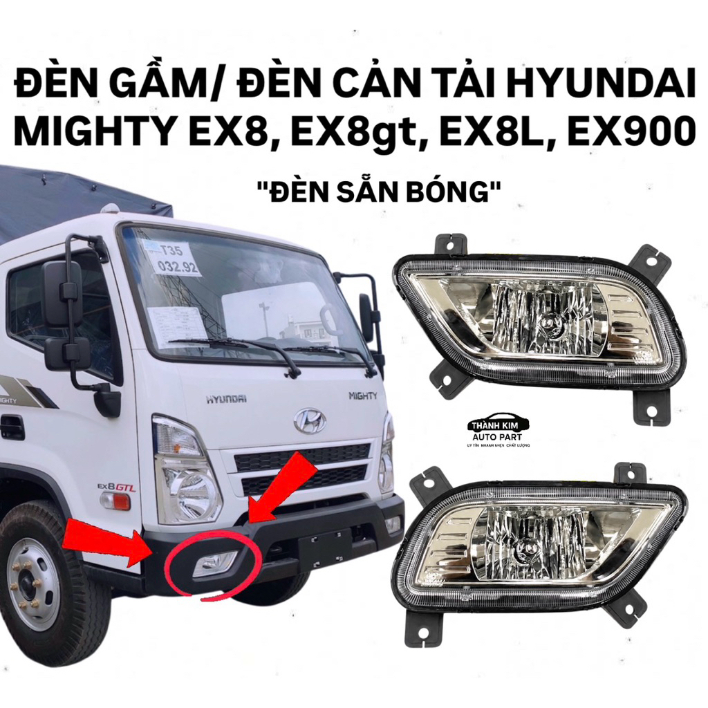 ĐÈN GẦM/ ĐÈN CẢN (BA ĐỜ XỐC) SOI SƯƠNG MÙ TẢI HYUNDAI MIGHTY EX8, EX8gt, EX8l, EX900, EX900xl