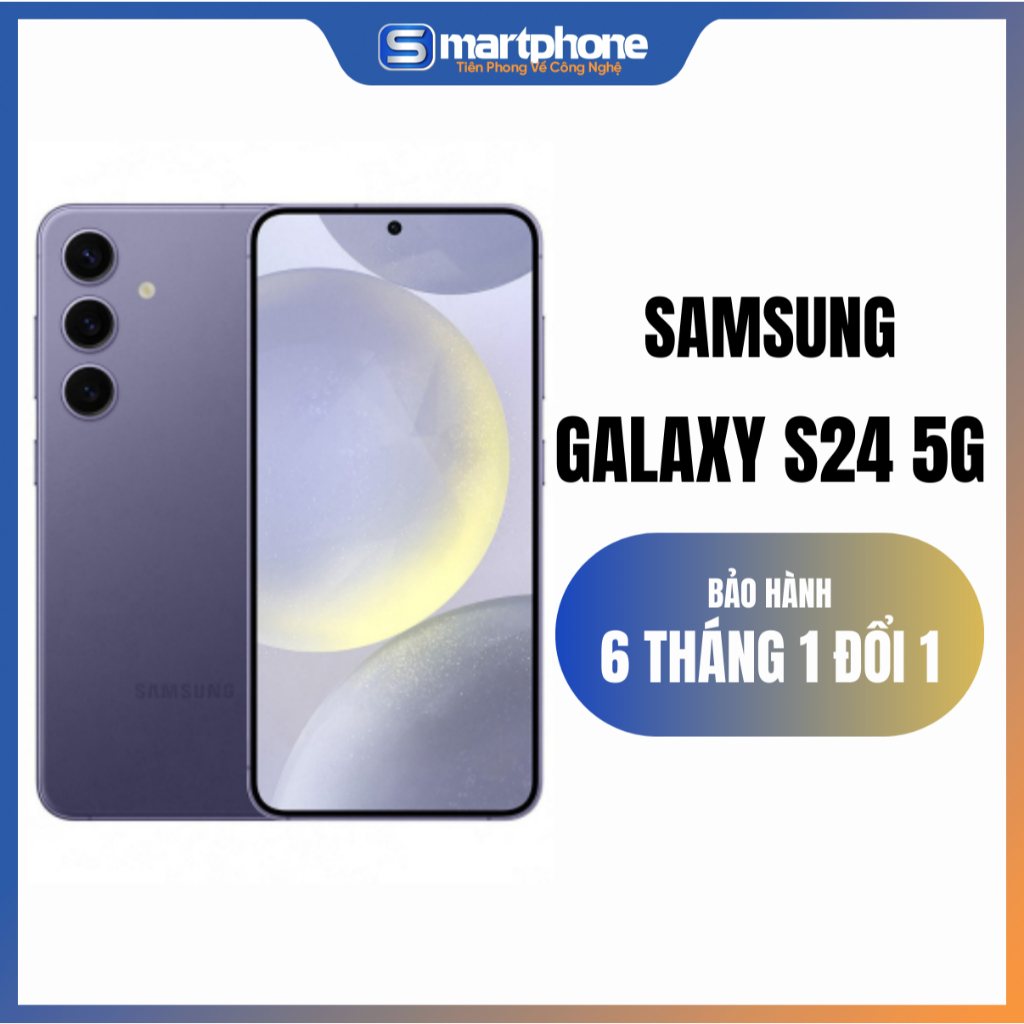 [MÁY CŨ] Điện thoại Galaxy S24 5G Like New 99% - Bảo Hành 6 Tháng 1 đổi 1