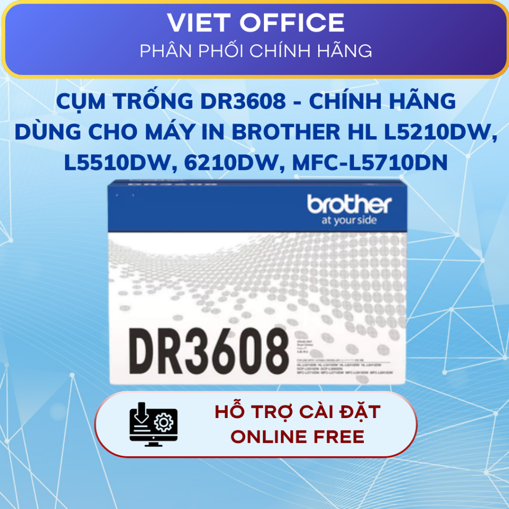 Cụm Trống Brother DR3608 Chính Hãng – Bền Bỉ, In Sắc Nét, Dùng Cho HL-L5210DN/DCP-L5510DN