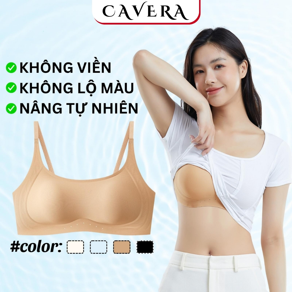 Áo Ngực Su Lụa Không Viền - Áo Lót Nữ Không Gọng Đệm Mỏng CAVERA VNA03