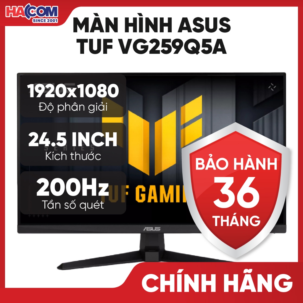 Màn Hình Asus TUF VG259Q5A ( 24.5 inch/FHD/IPS/200Hz/1ms/Loa ) - BH 36 Tháng HACOM PC