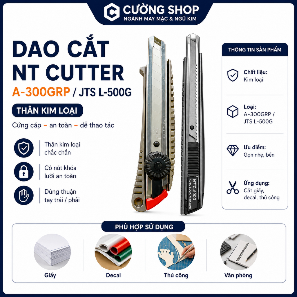 DAO RỌC GIẤY THÂN KIM LOẠI CAO CẤP: NT CUTTER A-300GRP / JTS L-500G
