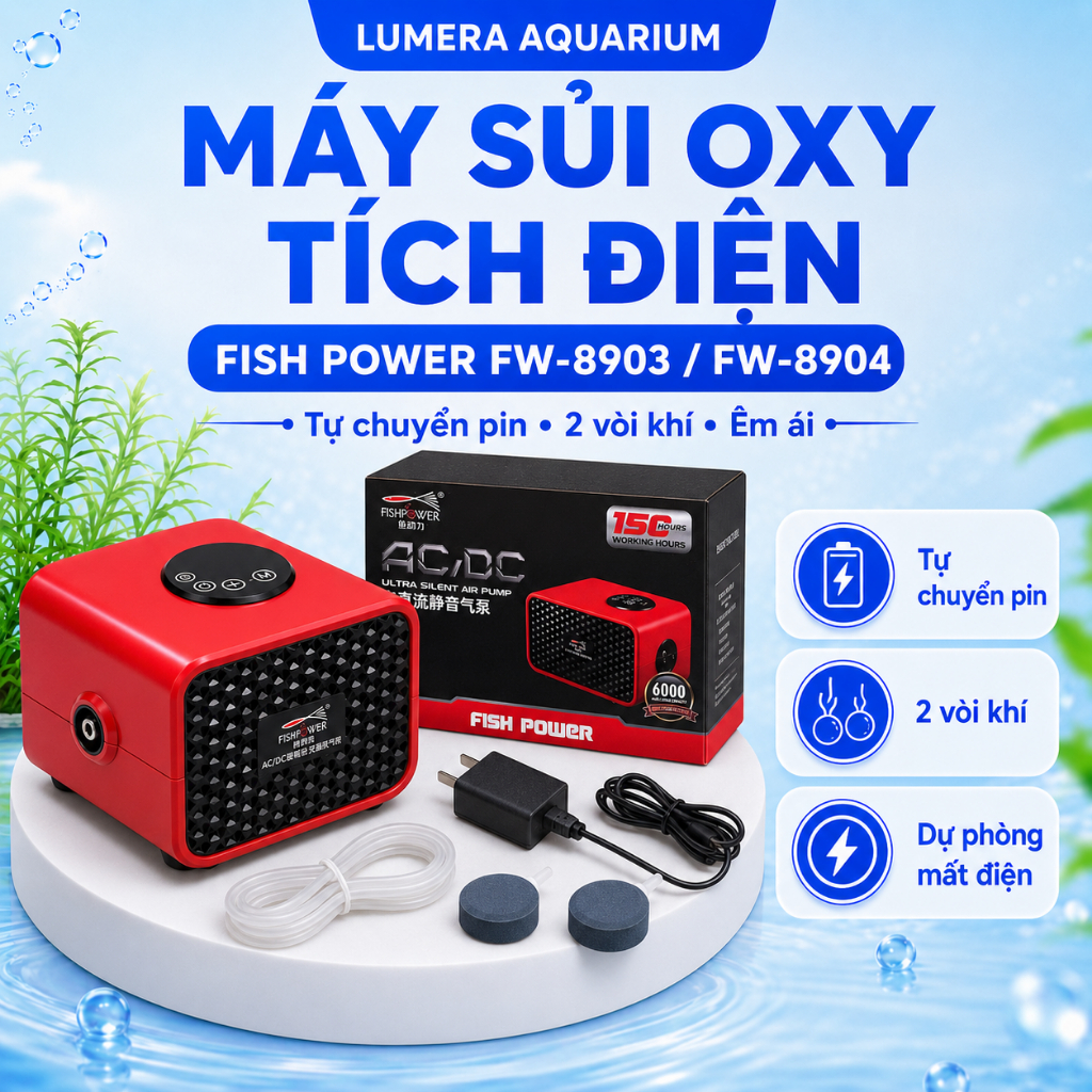 [Lumera Aquarium] Máy Sủi Oxy Tích Điện Fish Power FW-8903/FW-8904, Tự Chuyển Pin Khi Mất Điện