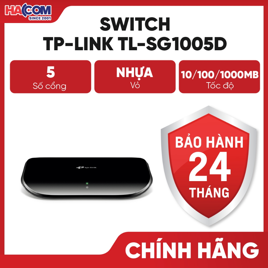 Switch TP-Link TL-SG1005D/LS1005G/LS1008G 5/8 Port 10/100/1000 Mbps Vỏ Nhựa - BH 24 Tháng HACOM PC