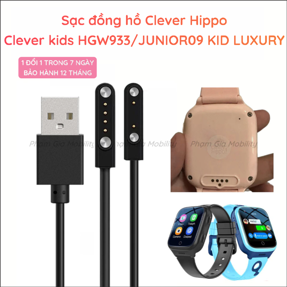[BH 12Tháng] Dây cáp sạc đồng hồ thông minh trẻ em Clever Hippo Kids 4G HGW933, JUNIOR09 JUNIOR 09 L