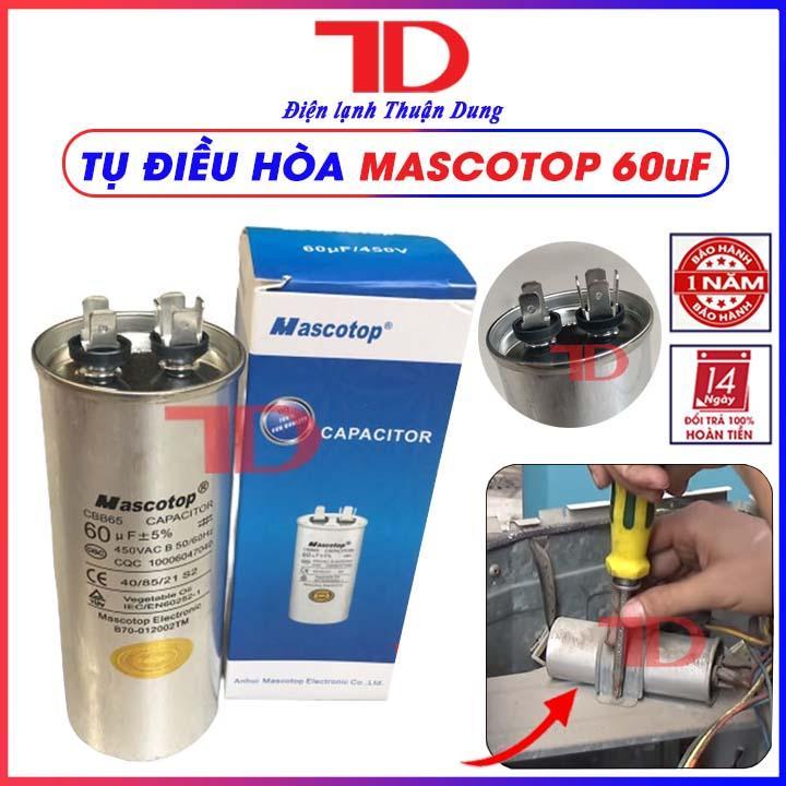 Tụ điều hòa MASCOTOP 25uF 30uF 35uF 40uF 45uF 50uF 60uF, Capacitor Mascotop, Điện Lạnh Thuận Dung