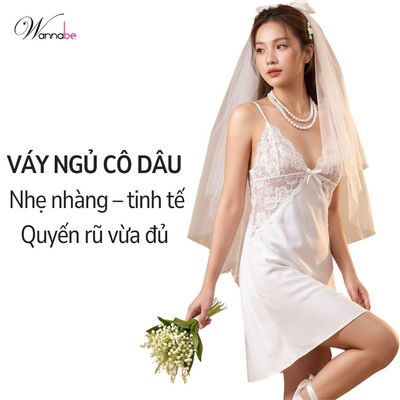 Váy ngủ lụa cô dâu phối ren cổ V sâu WANNABE đầm ngủ bridal cao cấp cho cô dâu đêm tân hôn DNR02