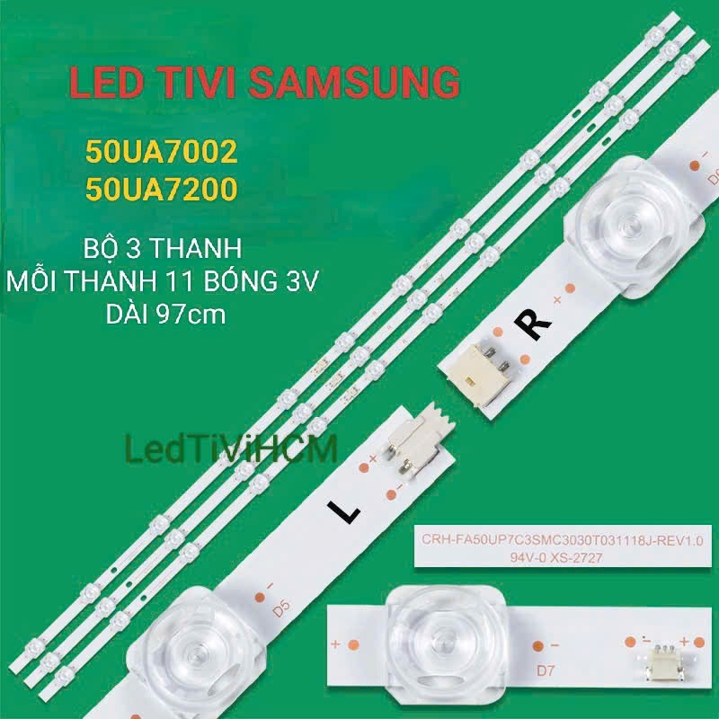 HCM LED TIVI SAMSUNG 50AU7002 50AU7200 MỚI BỘ 3 THANH 11 BÓNG 3V CRH-FA50UP7C3SMC3030T031118J-REV1.0