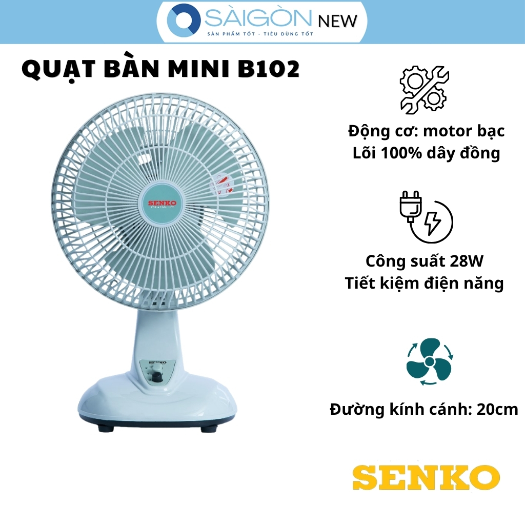 Quạt Bàn Mini B102 SENKO Cao 40cm Công Suất 28W, Đường Kính Cánh 20cm