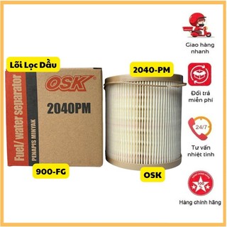 🎁Lõi Lọc Dầu Tách Nước OSK-2040 PM - Ruột Lọc 900-FG