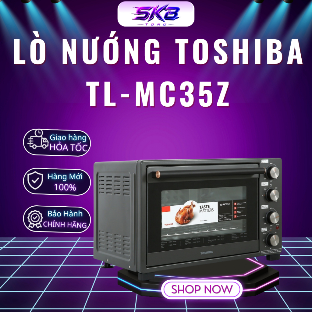 Lò nướng Toshiba TL-MC35Z - Dung tích 35L - Nướng tự động - Bảo Hành 12 Tháng