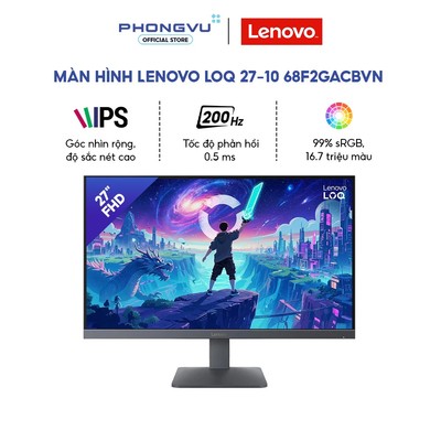 Màn hình Lenovo LOQ 27-10 68F2GACBVN (27 inch) - FHD - 200Hz - IPS - 0.5ms - Bảo hành 36 tháng
