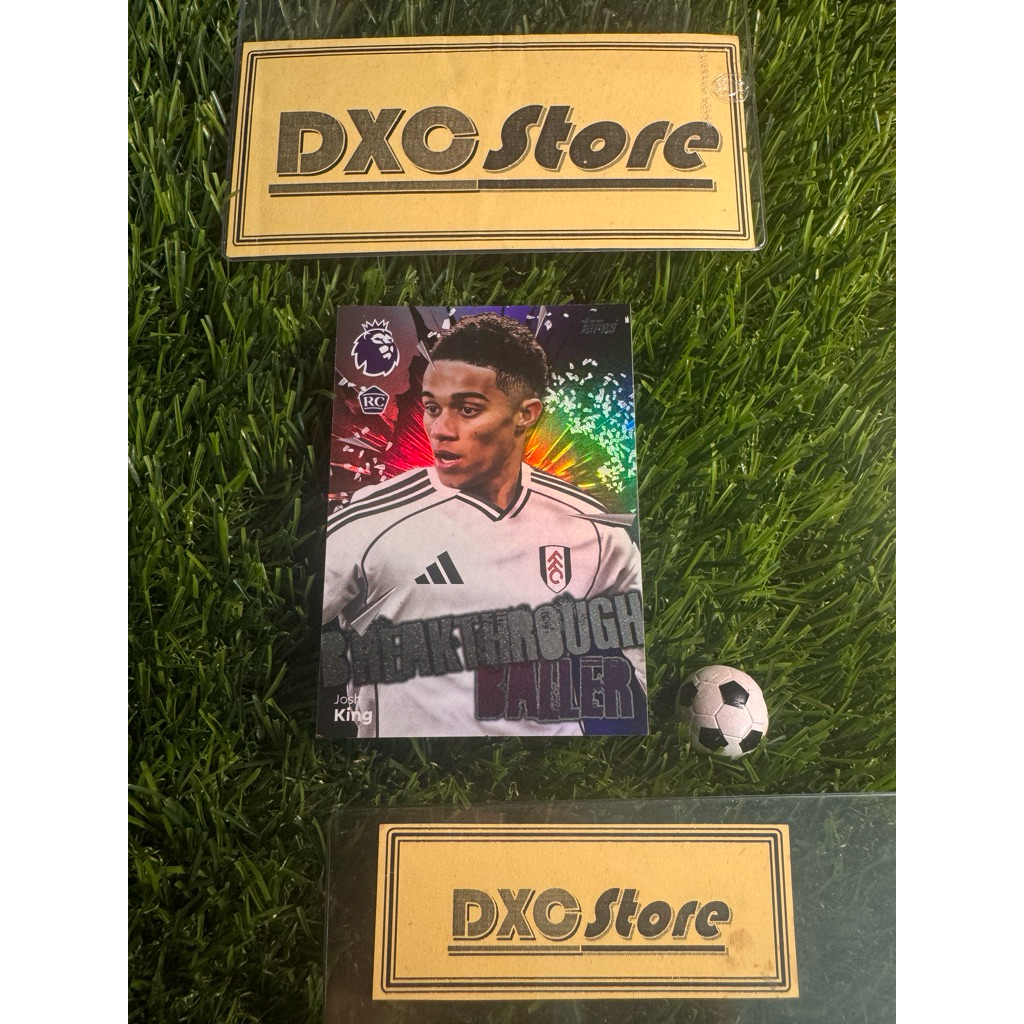[ CHÍNH HÃNG ] - RC - BREAKTHROUGH - TOPPS PREMIER LEAGUE 2026 - JOSH KING (FULHAM)