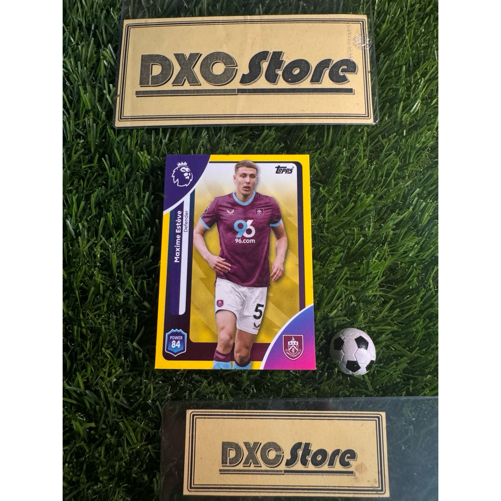 [ CHÍNH HÃNG ] - YELLOW PARALLEL - TOPPS PREMIER LEAGUE 2026 - MAXIME ESTEVE (BURNLEY)