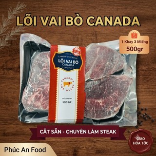 Thịt Lõi Vai Bò Canada Cắt Sẵn Steak (Khay 500gr 3 miếng) - Mềm Ngon, Nhập Khẩu Chính Ngạch [giao hoả tốc] tiện lợi