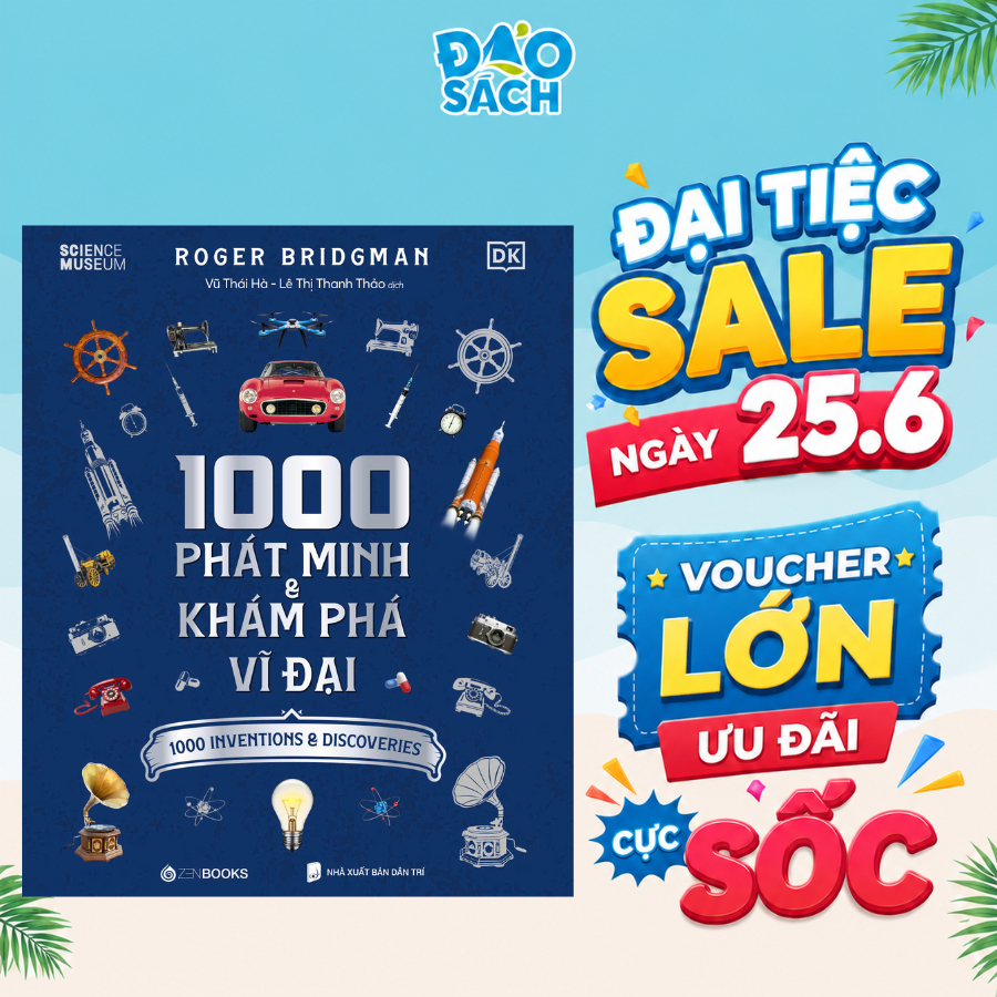 Sách - 1000 Phát Minh Và Khám Phá Vĩ Đại