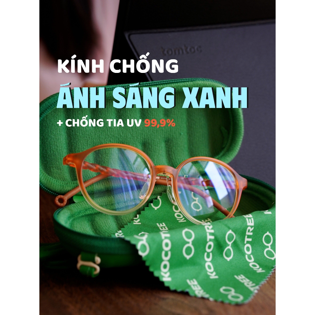 KÍNH BẢO VỆ MẮT CHỐNG ÁNH SÁNG XANH đến 95% HÀNG CHÍNH HÃNG KOCOTREE đảm bảo thị lực