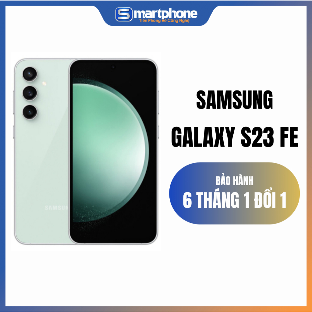 [MÁY CŨ] Điện thoại Galaxy S23 FE (8GB/128GB) Like New 99% chip Snap 8 Gen 1 - Bảo Hành 6 Tháng 1 đổ
