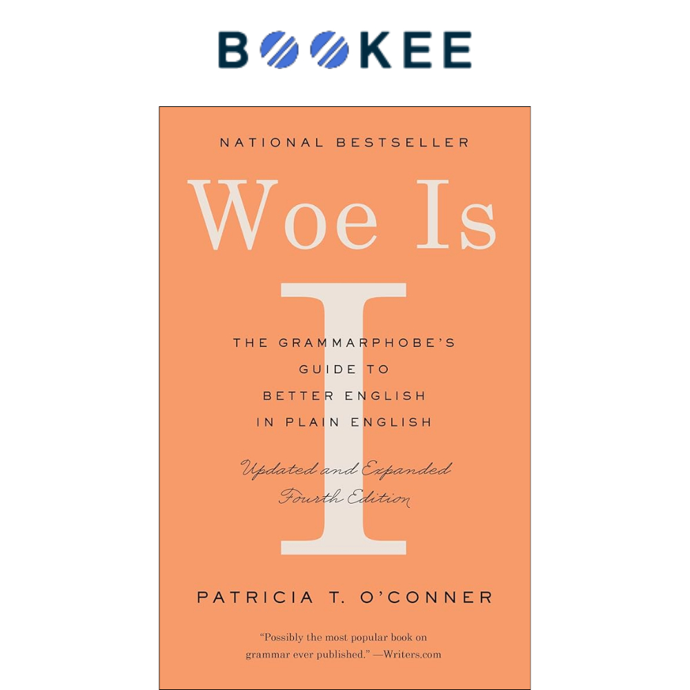 Sách - Woe Is I The Grammarphobe's Guide to Better English in Plain English (Fourth Edition)