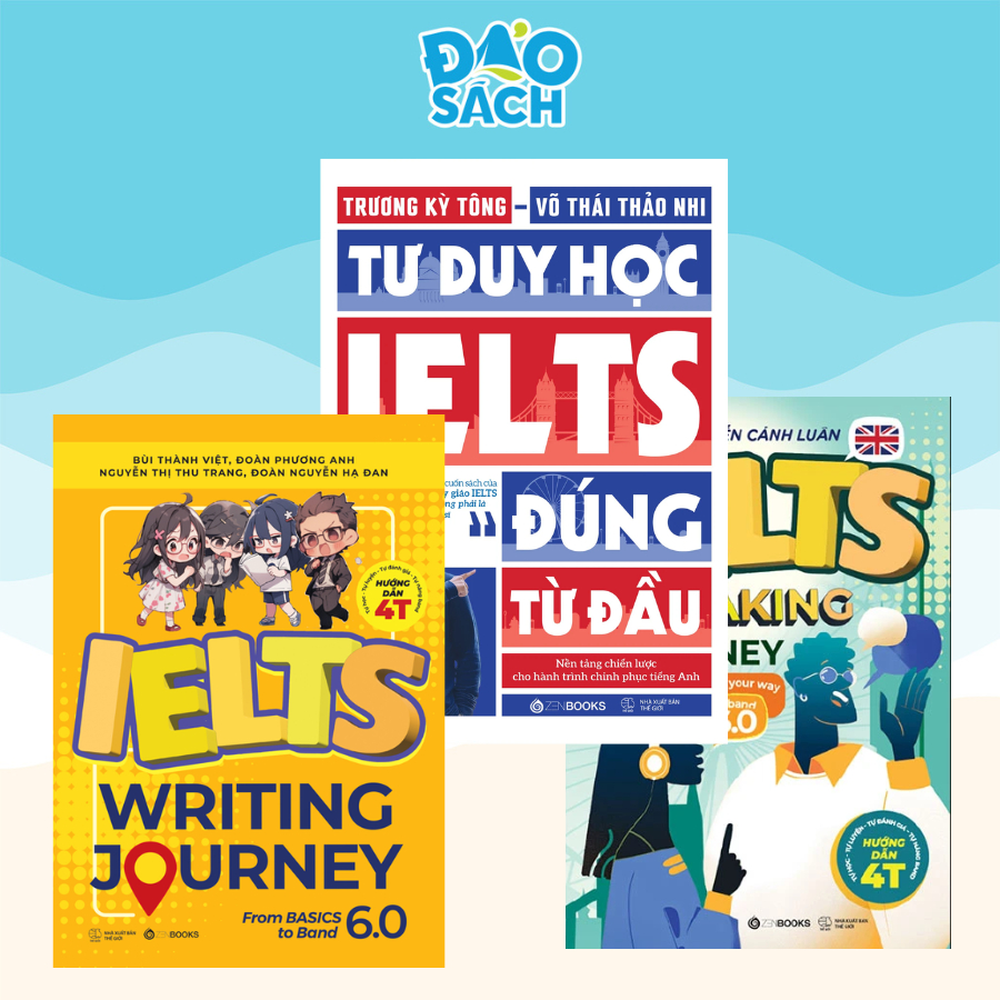 Combo Sách IELTS Người Mới Bắt Đầu: Tư Duy Học IELTS +IELTS Speaking Journey + IELTS Writing Journey