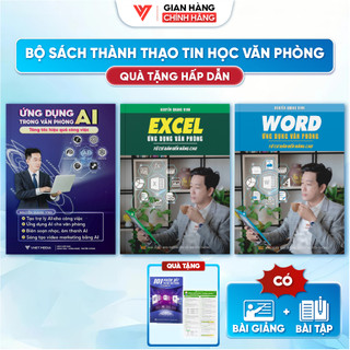 Bộ 3 Sách Ứng Dụng AI - Excel - Word Ứng Dụng Văn Phòng - Nguyễn Quang Vinh