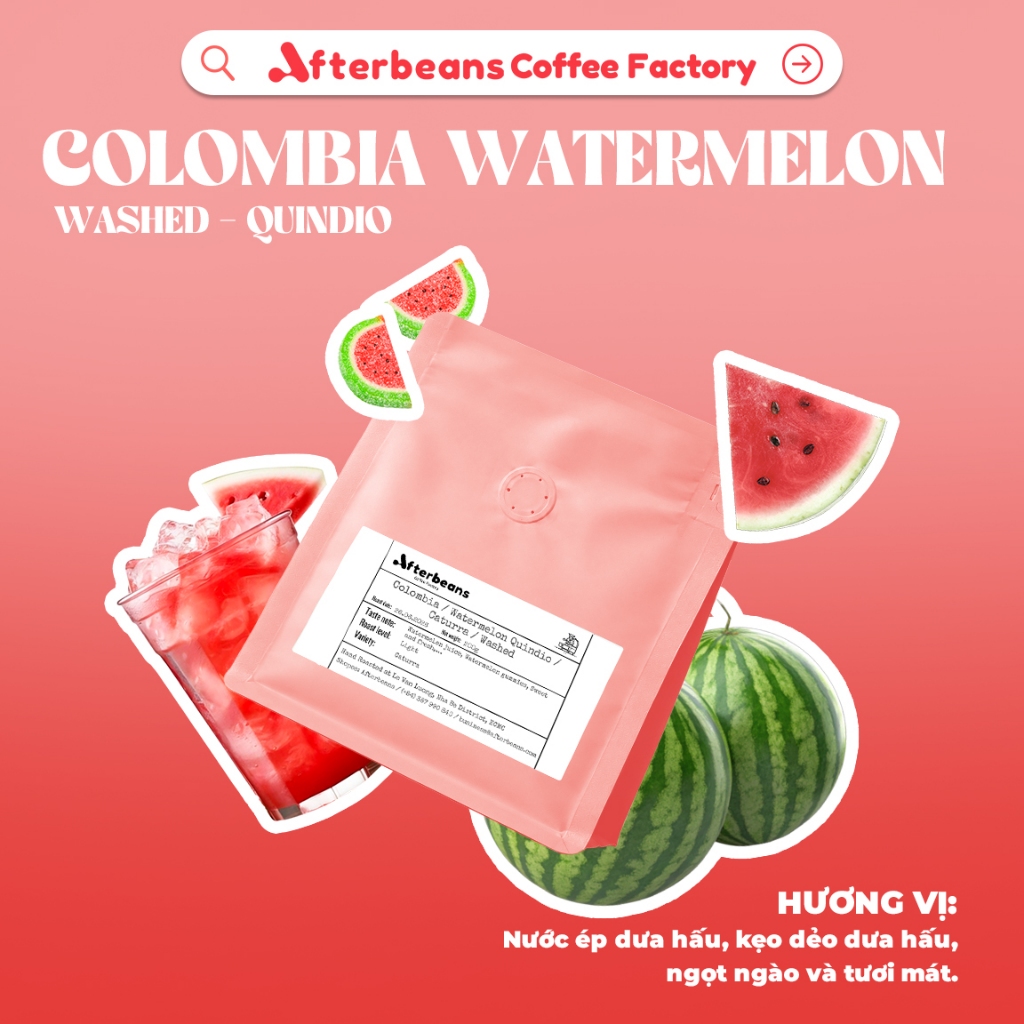 (LIMITED) COLOMBIA - Watermelon Quindio - Afterbeans Specialty Coffee - Watermelon juice, Watermelon