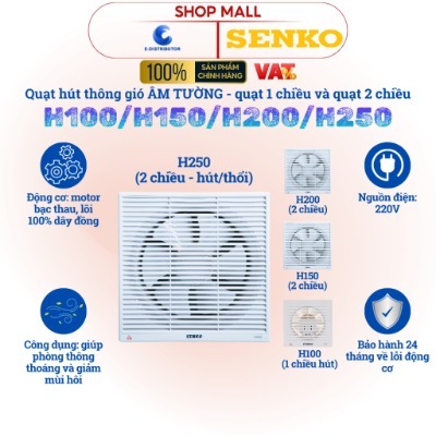 Senko_Quạt hút thông gió âm tường Senko H100/H150/H200/H250 - Hàng chính hãng