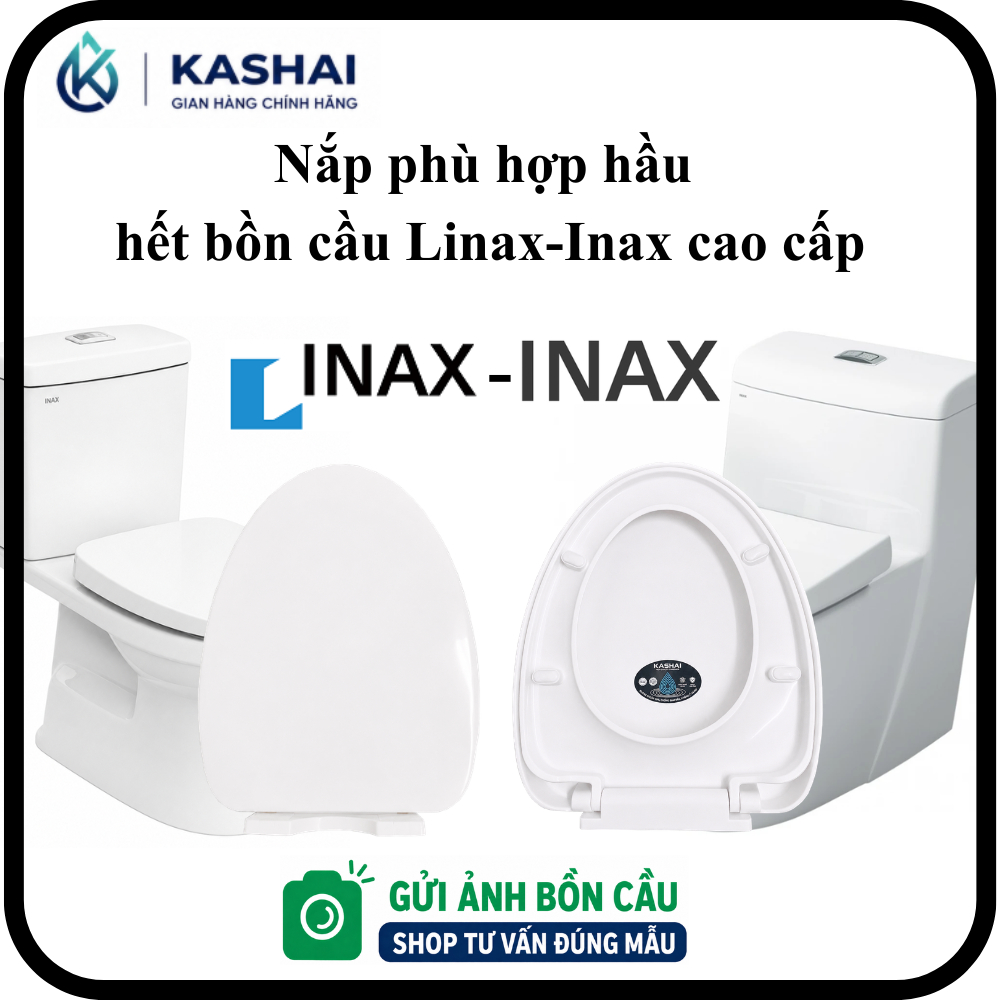 Nắp Bồn Cầu thay thế INAX chính hãng KASHAI cao cấp cho bồn cầu C117 C306 AC909 AC1017 AC900 AC918