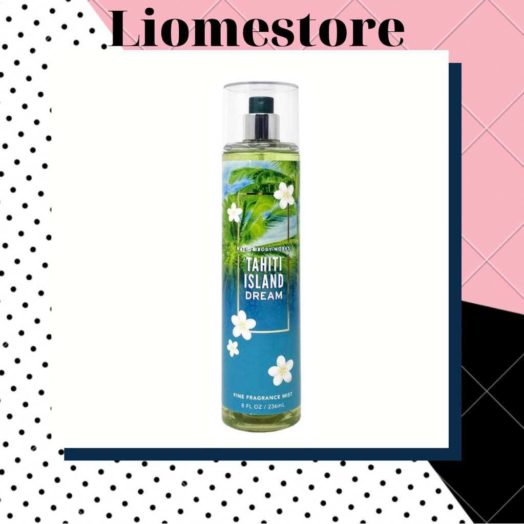 Xịt Thơm Toàn Thân Bath & Body Works Tahiti Island Dream