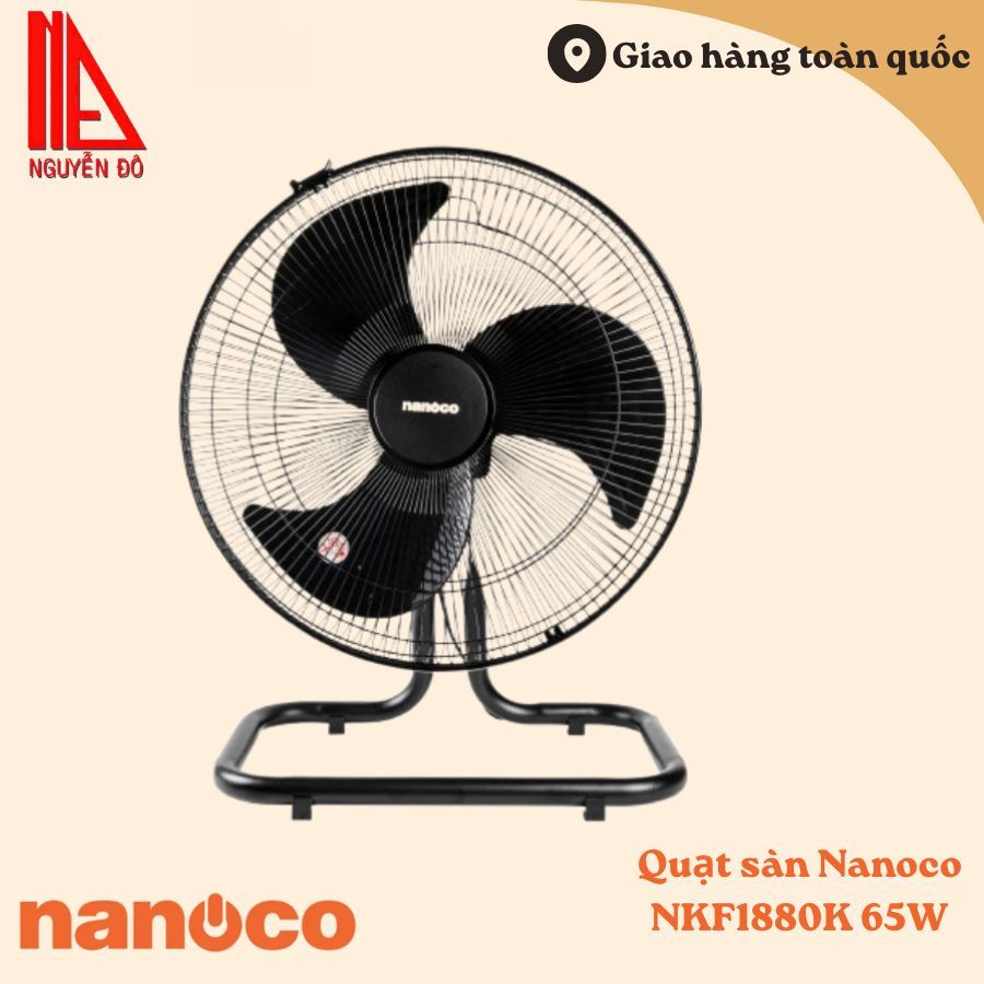 Quạt sàn Nanoco NKF1880K với công suất 65W, động cơ motor dây đồng-bạc đạn