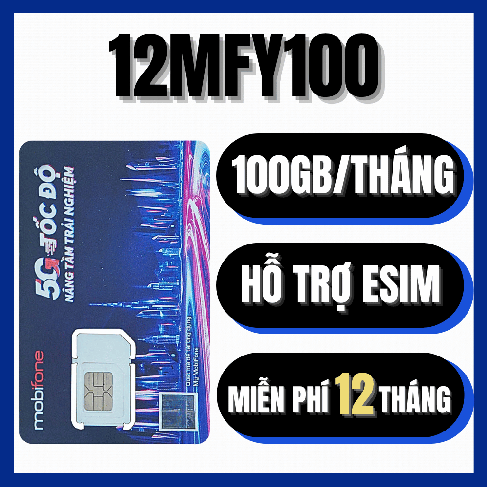 SIM DATA MOBIFONE 12MFY100 100GB/THÁNG X 12 THÁNG, SIM 3IN1 4G 5G DÙNG INTERNET TOÀN QUỐC