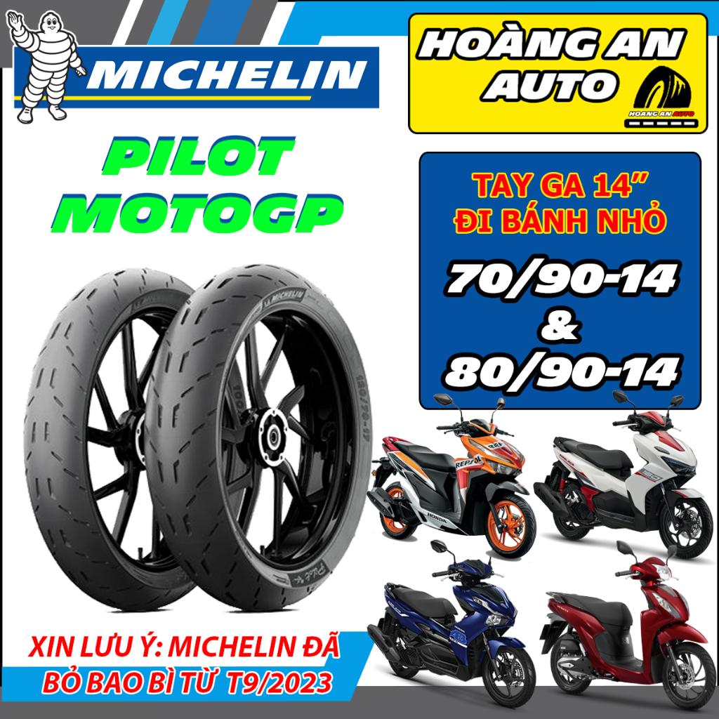 (PILOT MOTOGP - 70/90-14& 80/90-14) Vỏ lốp xe Michelin Pilot Motogp cho TAY GA 14'' XUỐNG BÁNH NHỎ